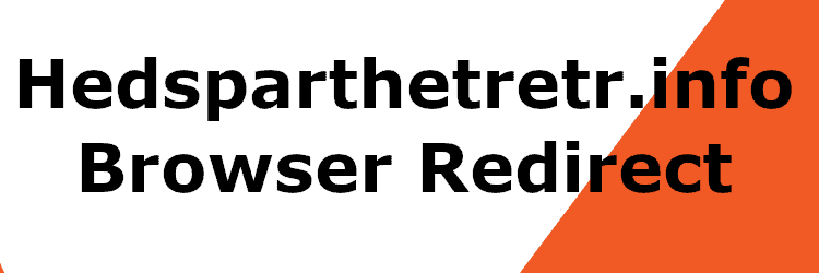 Remove Hedsparthetretr.info “Virus”