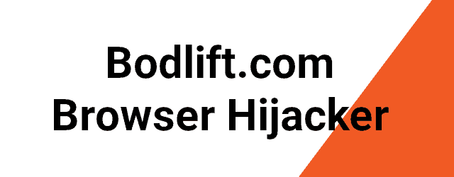 Remove Bodlift.com “Virus” (Chrome/FF/IE)