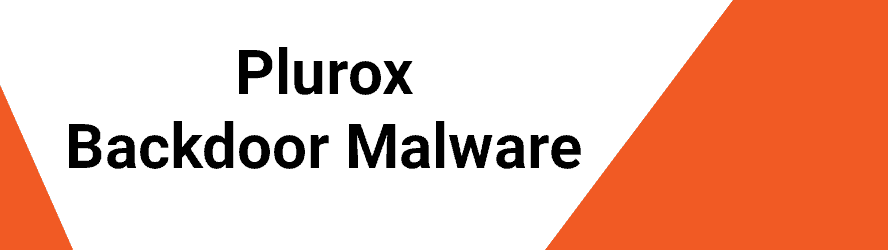 Instructions for Plurox Malware removal