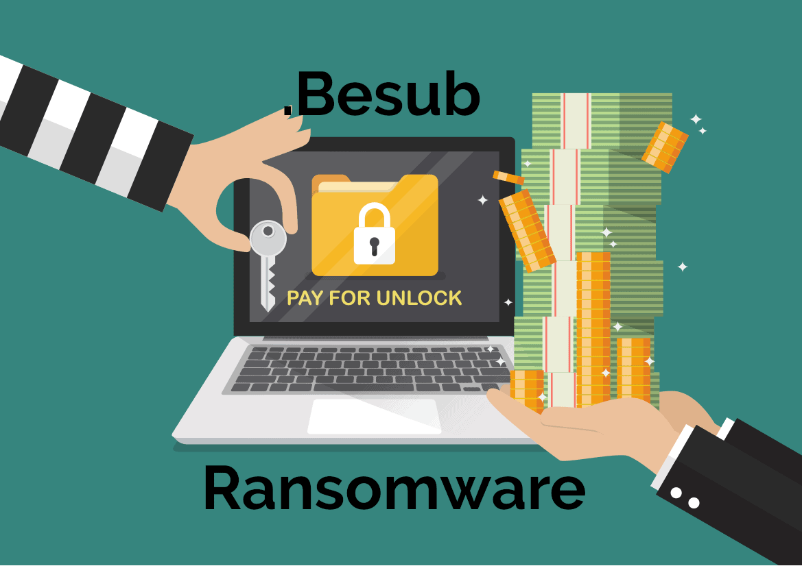 Remove .Besub File Virus Ransomware (+File Recovery)