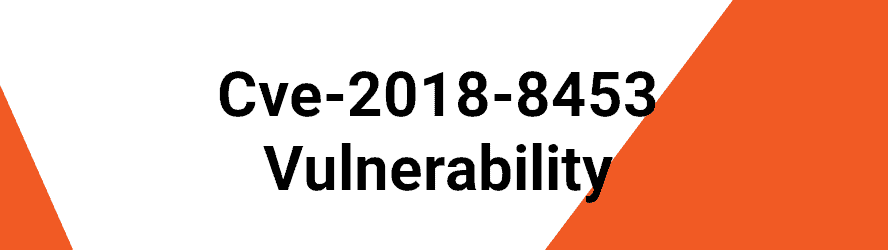 Cve-2018-8453 Vulnerability removal guide for windows
